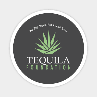 Tequila Foundation Magnet